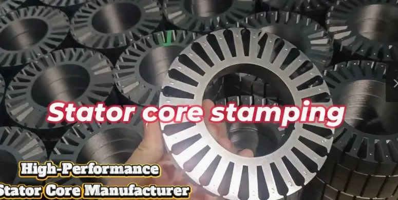 How To Choose A High Performance Stator Core Manufacturer the Precision Behind Efficiency